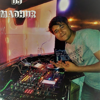 Machayenge (Remix) DJ Madhur - dj madhur by Madhur Tripathi