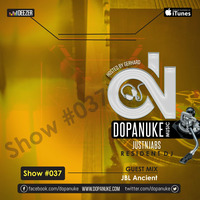 DopaNuke #037 pres. by JBL Ancient by Dopanuke