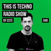 TIT048 - This Is Techno 048 By CSTS by CSTS