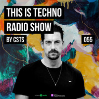 TIT055 - This Is Techno 055 By CSTS by CSTS