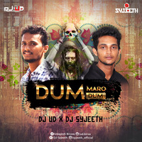 DUM MARO DUM_REMIX_DJ UD & DJ SYJEETH by DJ SYJEETH