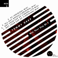 Tommy Deep - x 4 () by Jiggy Astronaut Music