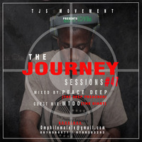 The Journey Sessions #47 Mixed by Peace Deep [The Deep Preacher] by The Journey Sessions