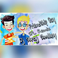 [Friendship Day Spl Song] Remix By (Dj Siraj Smiley) by Dj Siraj