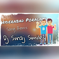 [Hyderabad Poralam] Rahul Deeraj Bhai Vol-2 Song Remix By (Dj Siraj Smiley) by Dj Siraj