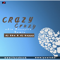 crazy crazy (odia Acoustic REMIX) 2BU & DJ HAPPY by  2BU