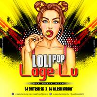 LOLI POP LAGE LU DJ SHITESH SK DJ NILESH KURREY by DJ Nilesh Kurrey