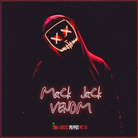 Mack Jack - Venom by Mack Jack