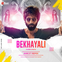 Bekhayali (Kabir Singh ) - Anik3t Remix by Anik3t Remix