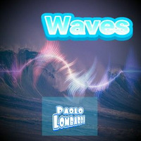 Waves (Ballad) by Paolo Lombardi