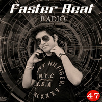 Faster Beat Radio 047 by Septhoz