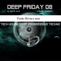 Deep friday 08  Paulo Rivera Mix by Guen B Music