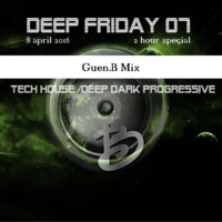Deep friday 07 part 3 Guen.B mix by Guen B Music