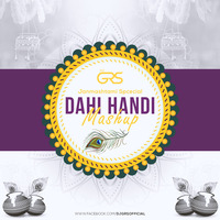 Dahi Handi Mashup - DJ GRS  by DJ GRS JBP
