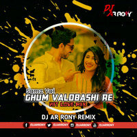Ghum Valobashi Re by Samz Vai (HiT Love Mix) DJ AR RoNy by DJ AR RoNy Bangladesh