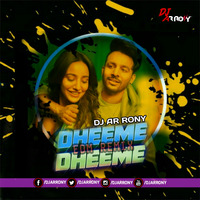 Dheeme Dheeme (EDM Remix) DJ AR RoNy by DJ AR RoNy Bangladesh