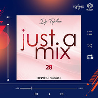 DJ TOPHAZ - JUST A MIX 28 by Tophaz