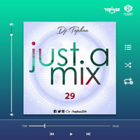 DJ TOPHAZ - JUST A MIX 29 by Tophaz