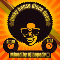☆Funky h○use deep disc○☆vol.3 mixed by Dj Depedr○ by DJ Depedro