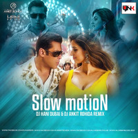 Slow Motion (Remix) - DJ Hani Dubai x DJ Ankit Rohida by Djynk.in