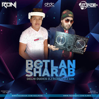 Botla Sharab Diya Desi Tadka mix DJ Roni DJ MiK (hearthis.at by VDJ RONI