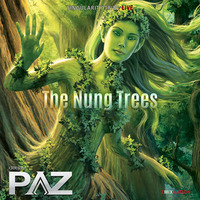 The Nung Trees- Singularity Tribe- Live by Pazhermano