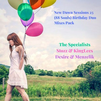 New Dawn Sessions 25 (88 Souls Birthday Duo Mix) By The Specialists by 88 Souls