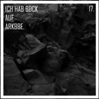 17. Ich Hab Bock auf Arkbbe by ⌁ARKBBE⌁