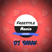 Freestylemania Versus: DJ Shaak by Heavy Tides