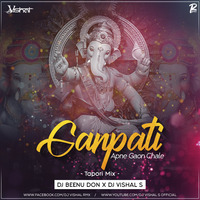 Ganpati Apne Gaon Chale (Remix) - DJ Beenu Don x DJ Vishal S by 36djs