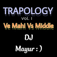 Ve Mahi Vs Middle - Dj Mayur by DJ MAYUR : )