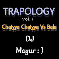 Chaiyya Chaiyya Vs Bala - Dj Mayur by DJ MAYUR : )
