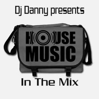 Dj Danny-In the mix(HouseMix) by Dj Danny
