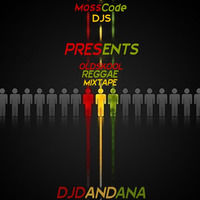 DJDanDana - Oldskool Reggae Live Mixtape (Mosscode Djs) by DJDanDana