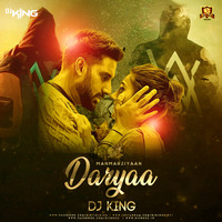 DARYAA REMIX - DJ KING by Djking Kirti