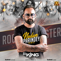 NADAAN PARINDE REMIX (ROCKSTAR) - DJ KING by Djking Kirti