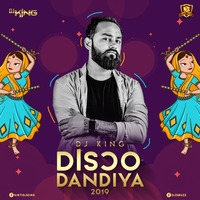 DISCO DANDIYA 2019 - DJ KING by Djking Kirti
