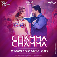 Chamma Chamma (Remix) - DJ Akshay AS X DJ Harshal HC (H7 Seven) by DJ H7 Seven