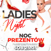 Energy 2000 (Przytkowice) - LADIES NIGHT ★ Noc prezentów (25.05.2019) up by PRAWY by Mr Right
