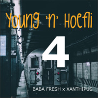 Baba Fresh x Xanthipus - Young'n'Hoefli Vol.4 by Baba Fresh