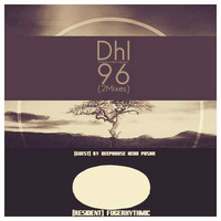 DHL Entertainment Session 96 Guest Mixed By DeepHouse-Head Phasha [Deep Addict] by DeepHouse-Head Phasha