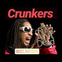 CRUNKER'S (DJ RATIGAN) by DJ RATIGAN