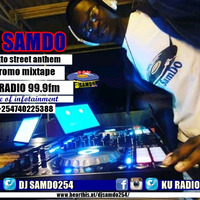 !GHETTO STREET ANTHEM PROMO MIX (KU RADIO 99 by DJ SAMDO