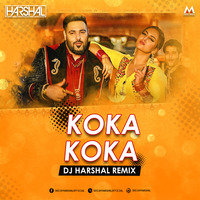 Koka Koka (Remix) - DJ Harshal by Music Holic Records