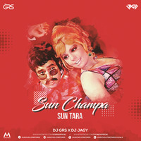 Sun Champa Sun Tara - DJ GRS X DJ JAGY (Remix) by Music Holic Records