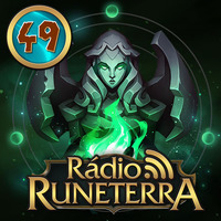 Radio Runeterra 49 - Riot Points by Rádio Runeterra
