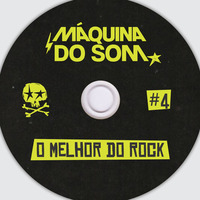 O Melhor do Rock #4 by Máquina do Som