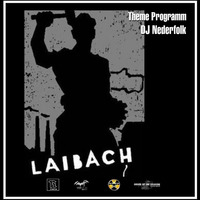 Radio &amp; Podcast : DJ Nederfolk : Theme : Laibach I/II : 'Retro' by Darkitalia