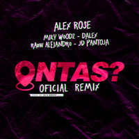 Ontas - Alex Rose, Miky Woodz, Dalex, Rauw Alejandro Y JD Pantoja (Remix) by Daniel Morales
