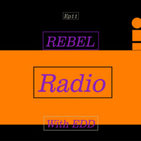 Rebel Radio Episode 11[Hardstyle] by Rebel Radio